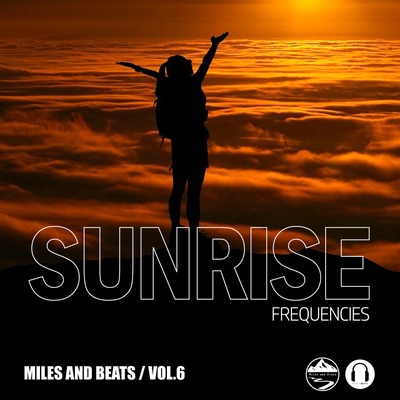 Miles and Beats Vol6 - Sunrise Frequencies